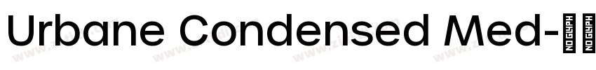 Urbane Condensed Med字体转换